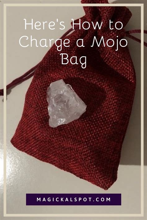 Mojo Bag How To Guide .